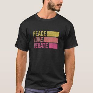 Camiseta Presentes da Equipe de Debate Paz Amor Debate Vint
