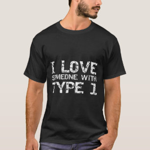 Camiseta Presentes da Família Diabetes Tipo 1 Adoro Alguém