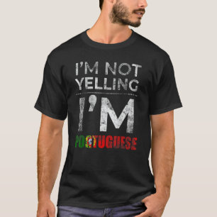 Camiseta Presentes da família portuguesa - Não estou gritan