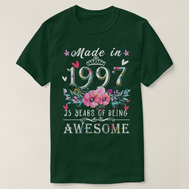 Camiseta Presentes de 25 anos para mulheres, feitos em 1997 (Frente do Design)