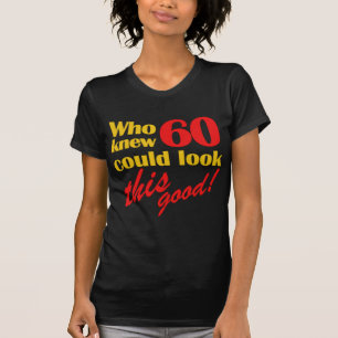 Camiseta Presentes de 60 anos Hilarious