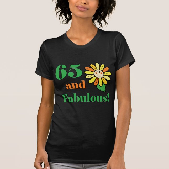 Camiseta Presentes de 65 anos fabulosos (Frente)