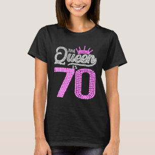 Camiseta Presentes De 70 Anos Esta Rainha É 70