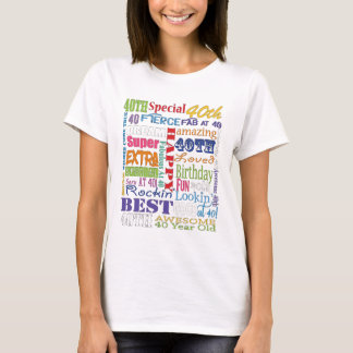 Camiseta Presentes De aniversário de 40 anos Especial E Úni