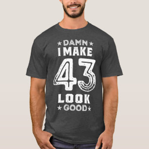 Camiseta Presentes de aniversário de 43 anos