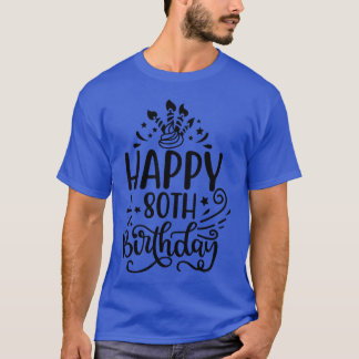 Camiseta Presentes de Aniversário de 80 Anos Ideia de Prese