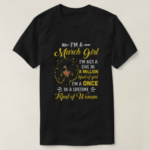 Camiseta Presentes de aniversário de março Eu sou uma Rai