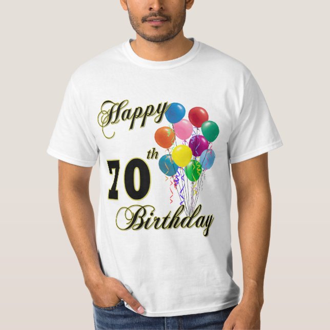Camiseta Presentes de aniversário do 70 e roupa felizes do (Frente)