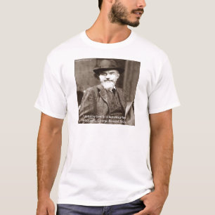 Camiseta Presentes de Citações de Sabedoria de George B Sha