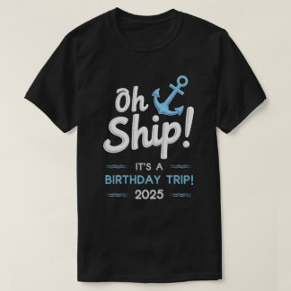Camiseta Presentes de Cruzeiro de Aniversário 2025 Esquadrã