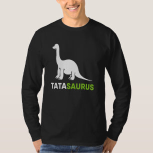 Camiseta Presentes De Dia de os pais Tatassaurus Para Tata