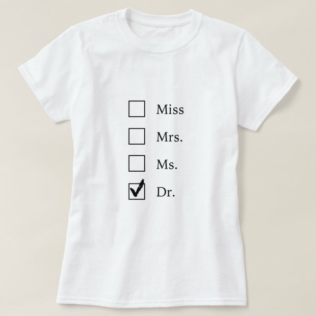 Camiseta Presentes do PhD para mulheres (Frente do Design)