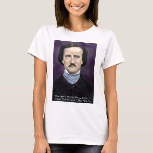 Camiseta Presentes e Cartões com Citações de Edgar Allan Po