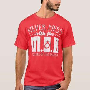 Camiseta Presentes engraçados para mães da noiva  Mãe da No
