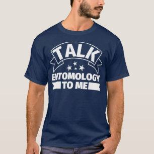 Camiseta Presentes Entomológicos Engraçados - Fale com En