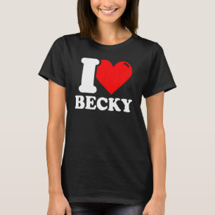 Camiseta Presentes para Becky - Nome específico engraçado