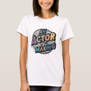 Camiseta Presentes para estudantes aspirantes a ator