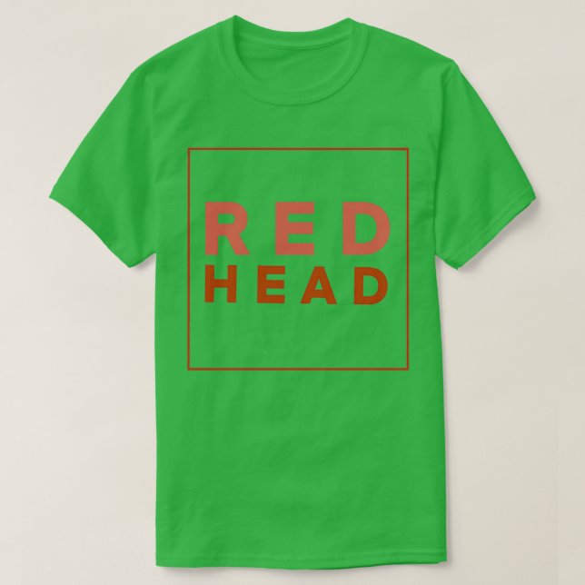 Camiseta Presentes perfeitos para a instrução Redhead Redhe (Frente do Design)