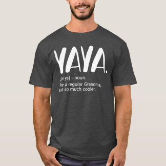 Camiseta Presentes Yaya para Mulheres ideia para o Dia das 