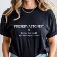 Preservação Histórica, Carreira de Preservacionist