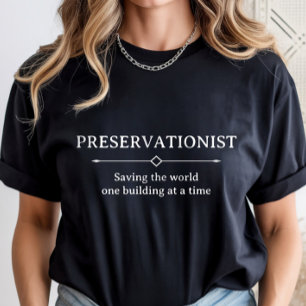 Camiseta Preservação Histórica, Carreira de Preservacionist