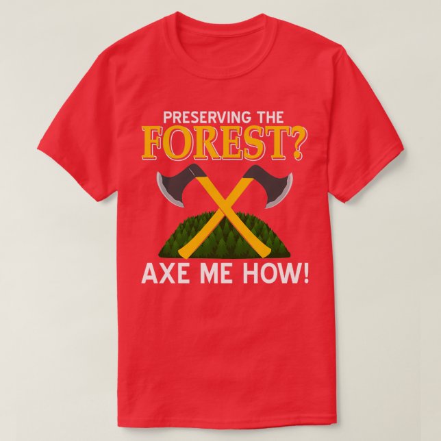 Camiseta Preservar a Floresta Ax-me como (Frente do Design)