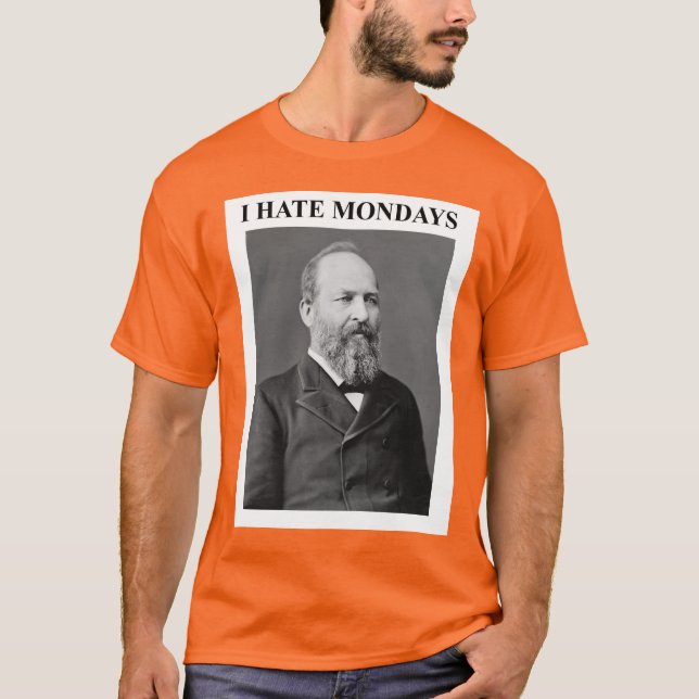 Camiseta President Garfield Hates Mondays  (Frente)