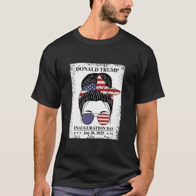 Camiseta Presidente Donald Trump Inauguração Dia Mensagem B (Frente)