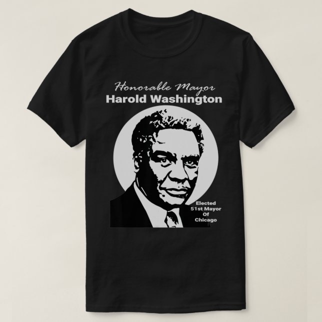 Camiseta Presidente Harold Washington  (Frente do Design)