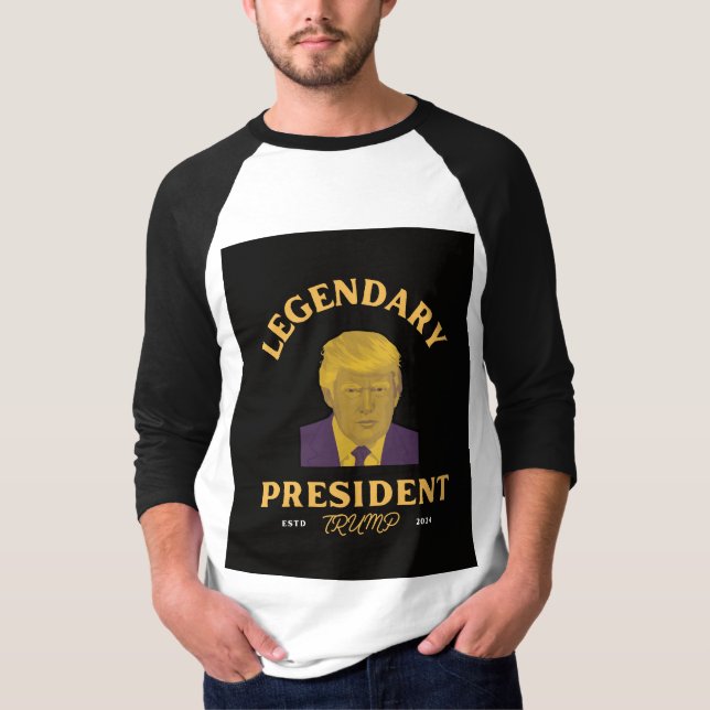 Camiseta Presidente lendário 3/4 Capa Raglan T-Shirt (Frente)