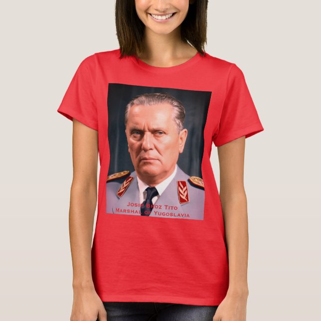 Camiseta Presidente Tito em Uniforme de Marechal Histórico (Frente)