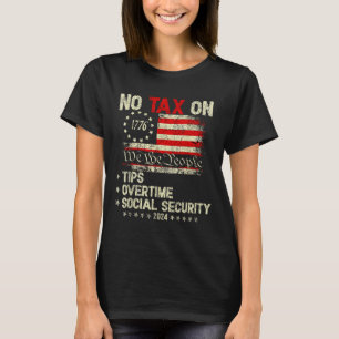 Camiseta Presidente Trump 2024 Não Impostos Sobre Dicas De