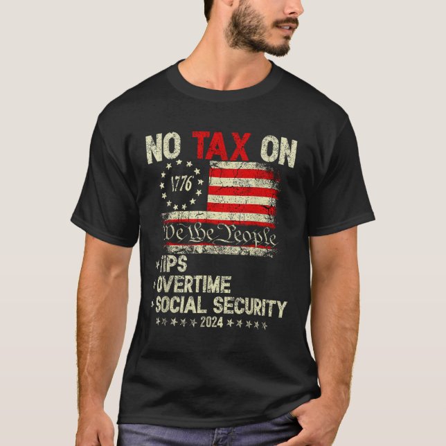 Camiseta Presidente Trump 2024 Não Impostos Sobre Dicas De  (Frente)