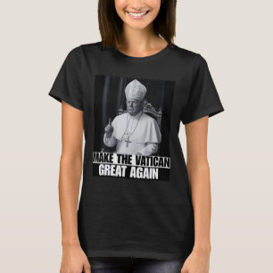 Camiseta Presidente Trump Quer Ser O Próximo Papa Ch