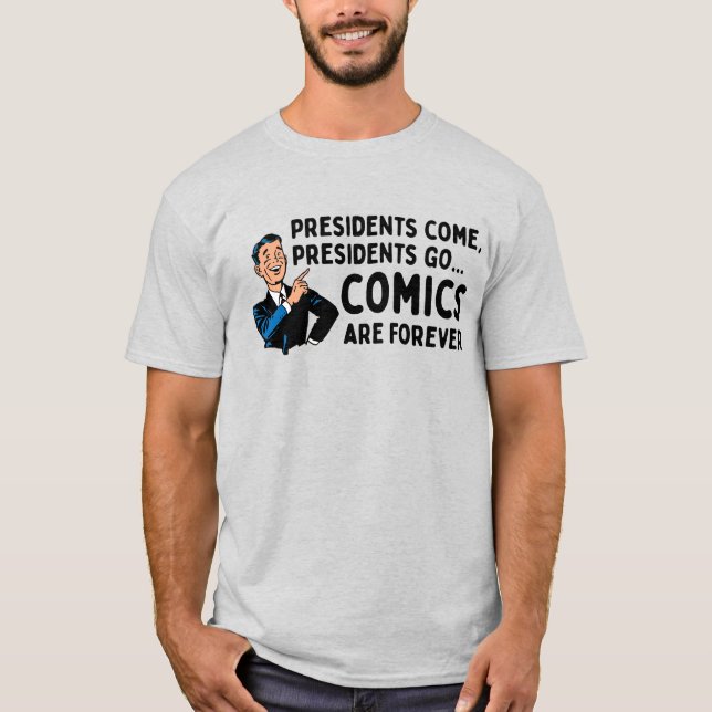 Camiseta "Presidentes Vêm, Presidentes Vão" (Frente)