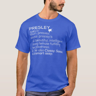 Camiseta Presley Name Presley Definition Presley Presley Fe