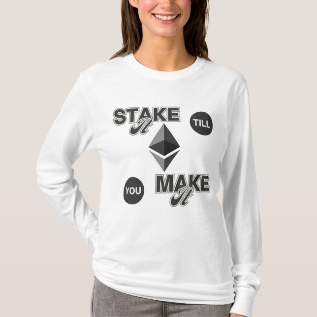 Camiseta Pressioná-Lo Até Tornar O Ethéum Crypto Hustle™ (Frente)