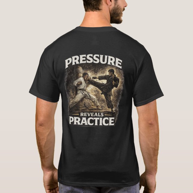 Camiseta Pressure Reveals Practice (Verso)