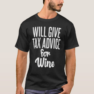 Camiseta Prestará Aconselhamento Fiscal Para O Vinho Para A