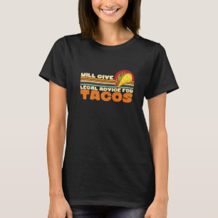 Camiseta Prestará aconselhamento jurídico ao Tacos Examinan