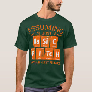 Camiseta Presumindo Que Sou Apenas Uma Bruxa Básica Foi Sua