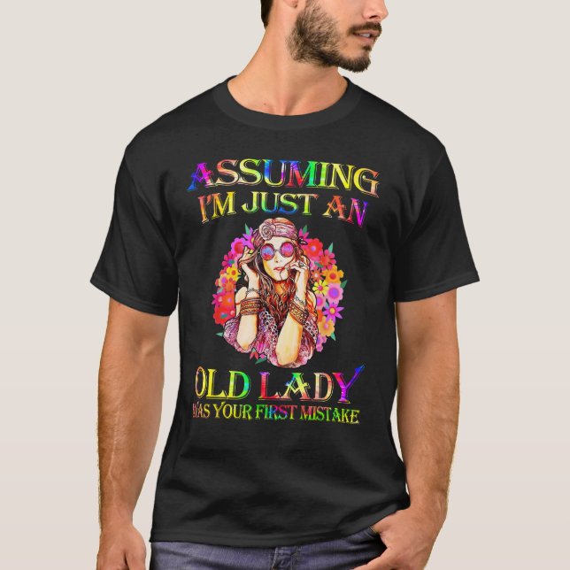 Camiseta Presumindo que sou apenas uma senhora de hippie ve (Frente)
