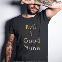Camiseta Preta com Frase Serif em Ouro Evil 1 Good