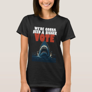 Camiseta Preta 'Vamos Precisar de Uma Votação Maio