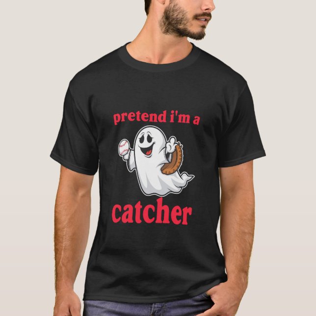 CAMISETA PRETEND I'M A CATCHER (Frente)