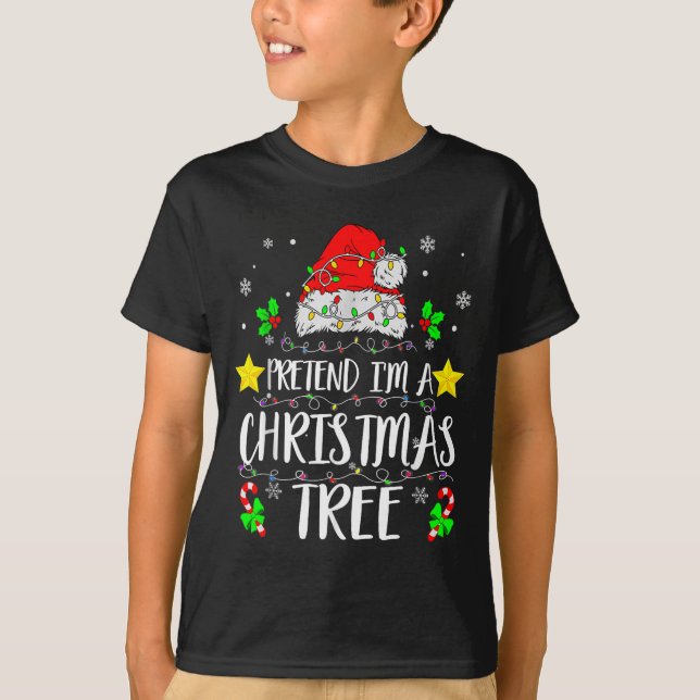 Camiseta Pretend I'm A Christmas Tree Funny Christmas Costu (Frente)