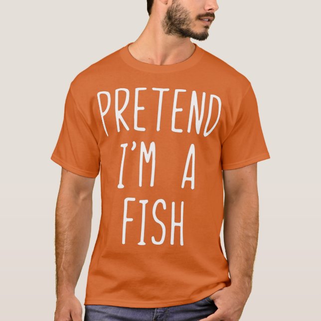 Camiseta Pretend Im A Fish Costume Halloween Lazy Easy (Frente)