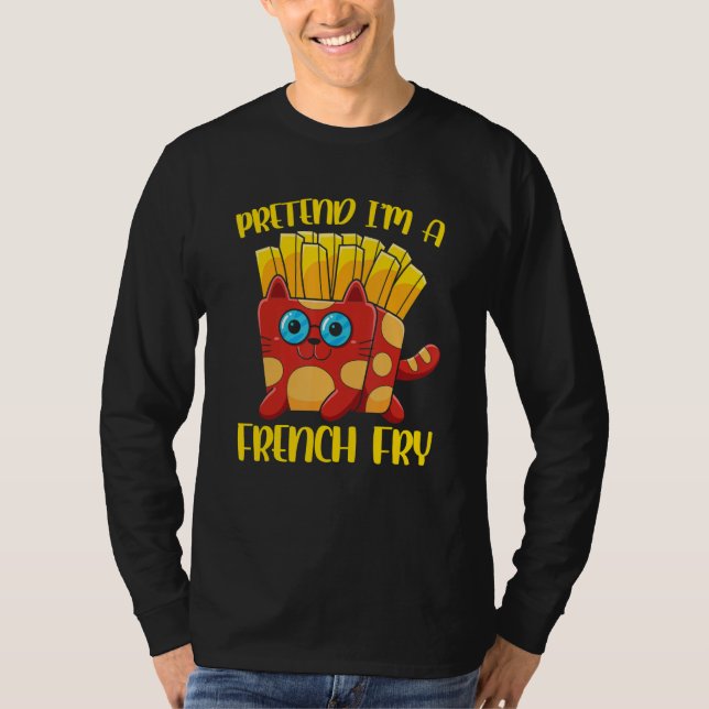 Camiseta Pretend I'm a French Fry Cat for Cat (Frente)