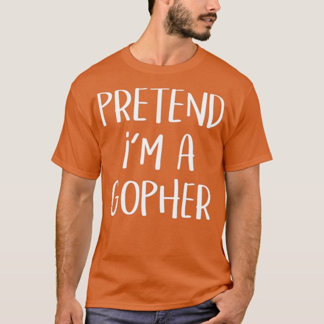 Camiseta Pretend Im A Gopher Costume Funny Halloween (Frente)