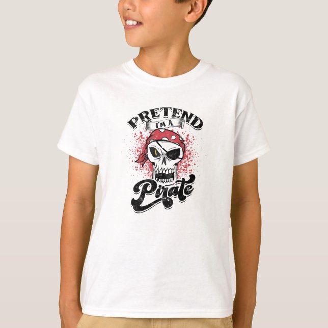 Camiseta Pretend I'm a pirate - skeleton (Frente)